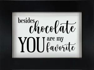 Besides Chocolate