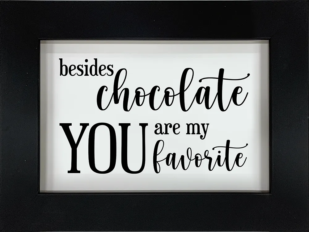 Besides Chocolate